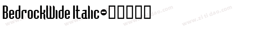 BedrockWide Italic字体转换
